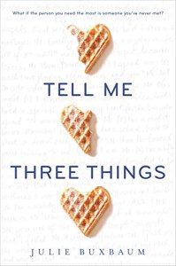 TELL ME THREE THINGS