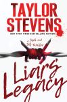 LIARS LEGACY by Taylor&nbsp;Stevens